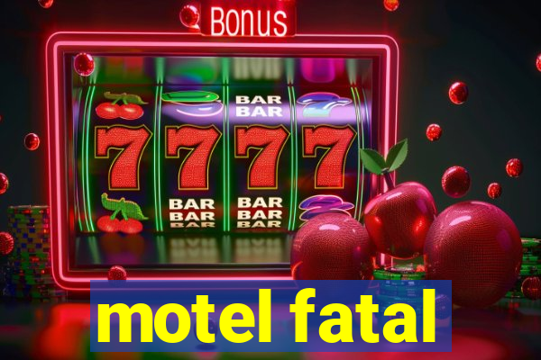 motel fatal